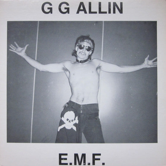 GG ALLIN (GG アリン) - E.M.F. (EU Unofficial Reissue LP / New)