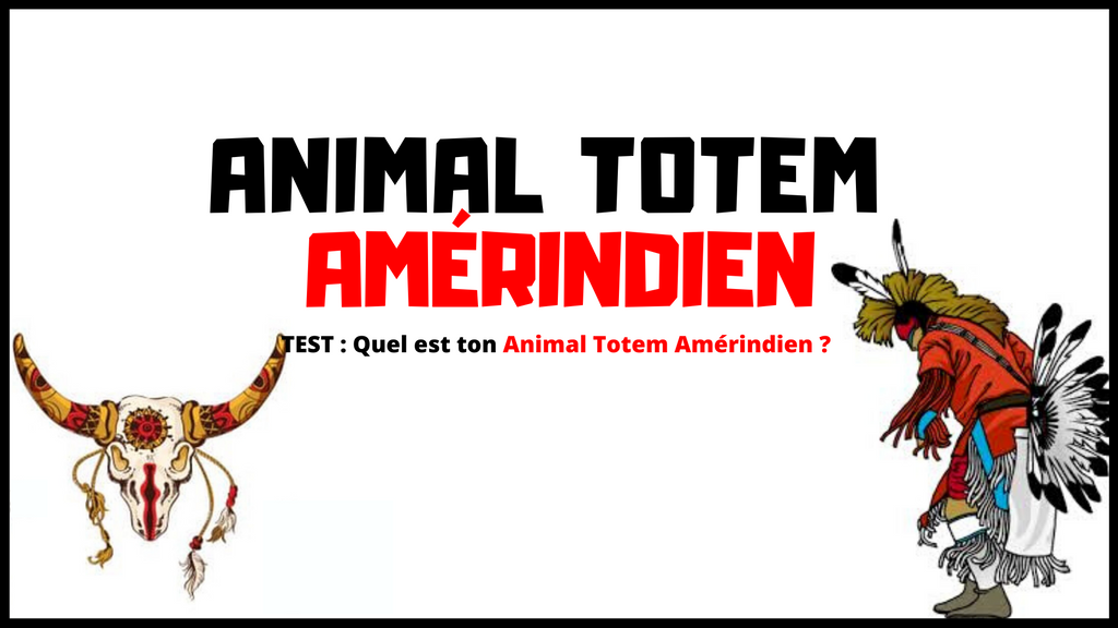 Test Animal Totem Amérindien