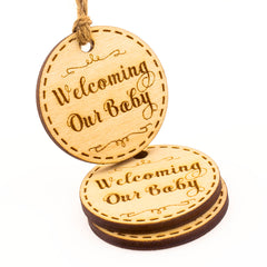 Wooden Round Welcoming Our Baby Engraved Favor Tags