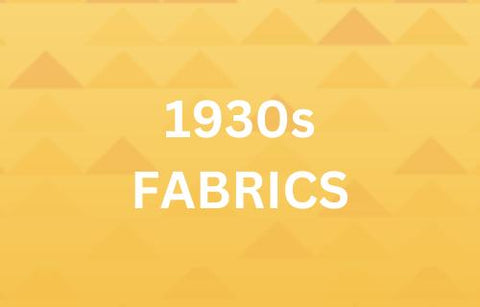 1930s fabric for reproduction quilts