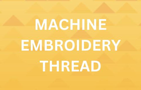 Best Machine Embroidery Thread