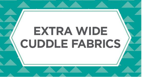 Extra Wide Cuddle Fabric