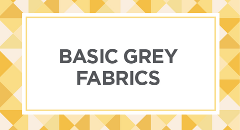 BasicGrey for Moda Fabrics