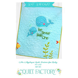 Be Brave Quilt Pattern