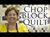 Chopped Block Quilt Pattern by Missouri Star