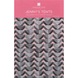 Jenny's Tents Pattern by Missouri Star