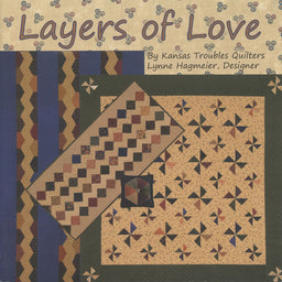 Layers of Love from Kansas Troubles Quilts