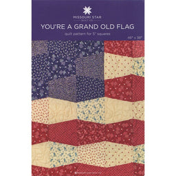 You're a Grand Old Flag Quilt Pattern by Missouri Star