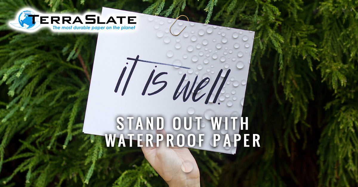 Small Business Marketing: Stand Out With Waterproof Paper