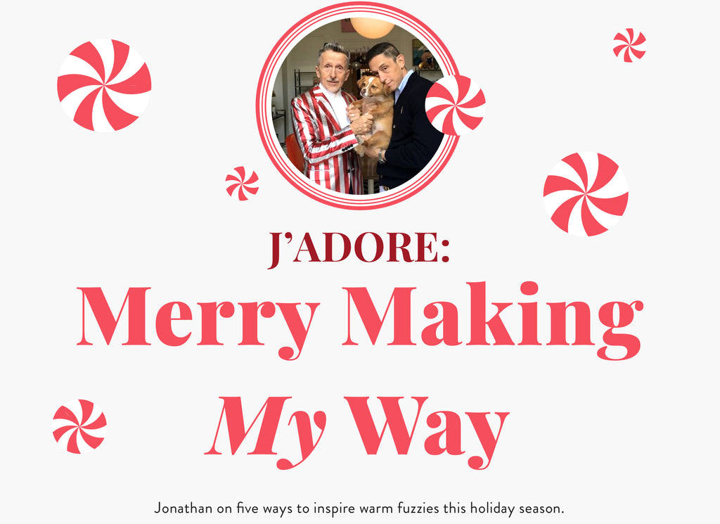 Merry Making My Way with Jonathan Adler