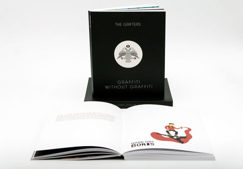 GRAFFITI WITHOUT GRAFFITI BOOK THE GRIFTERS COLLECTIVE COLLECTOR EDITION