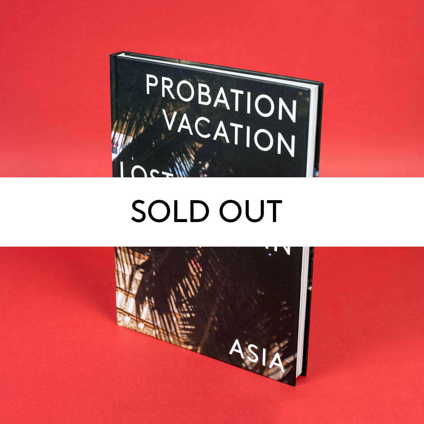 PROBATION VACATION LOST IN ASIA BY UTAH ETHER SOLD OUT COLLECTOR EDITION