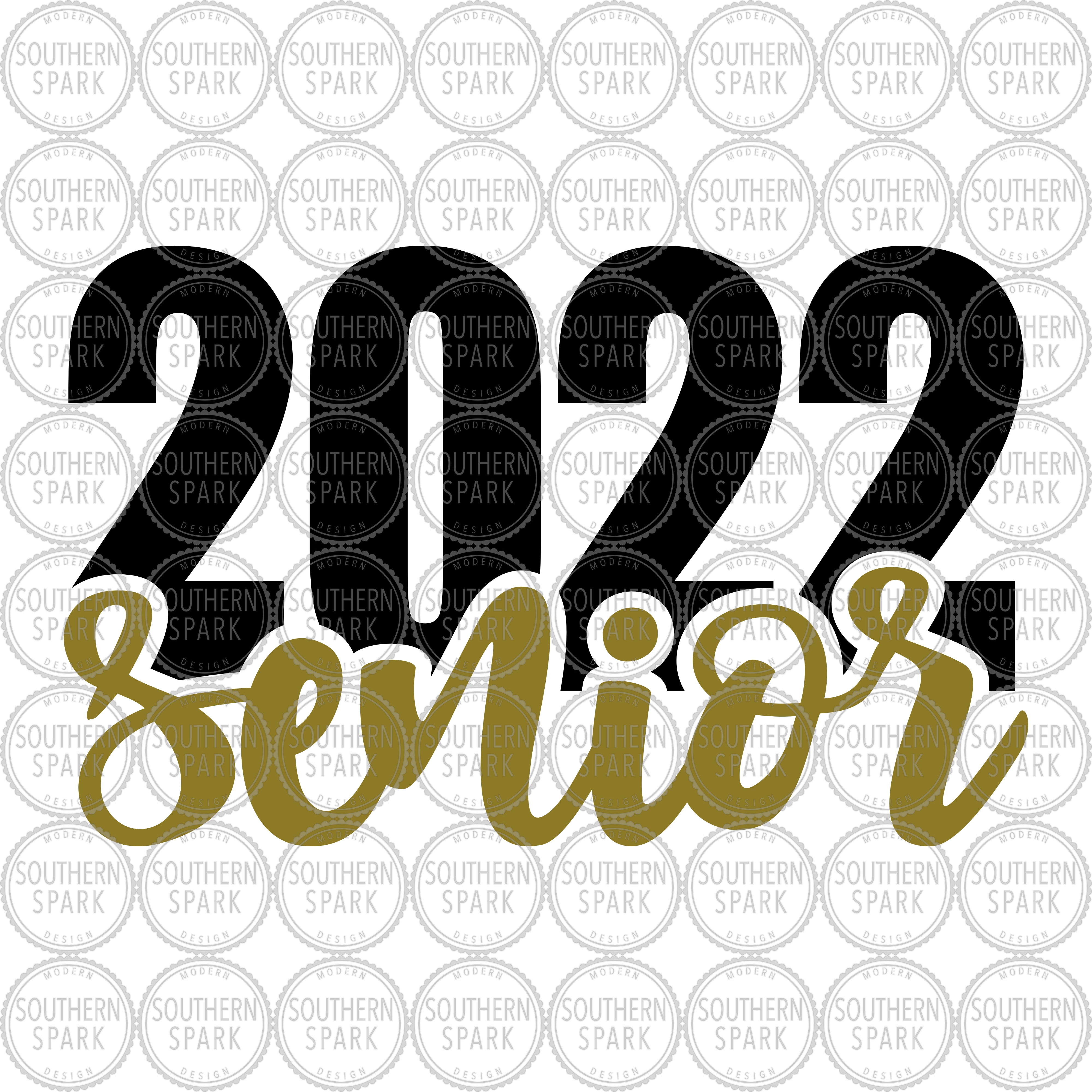 Senior 2022 SVG / Senior Class Of 2022 SVG / Back To School / Graduati