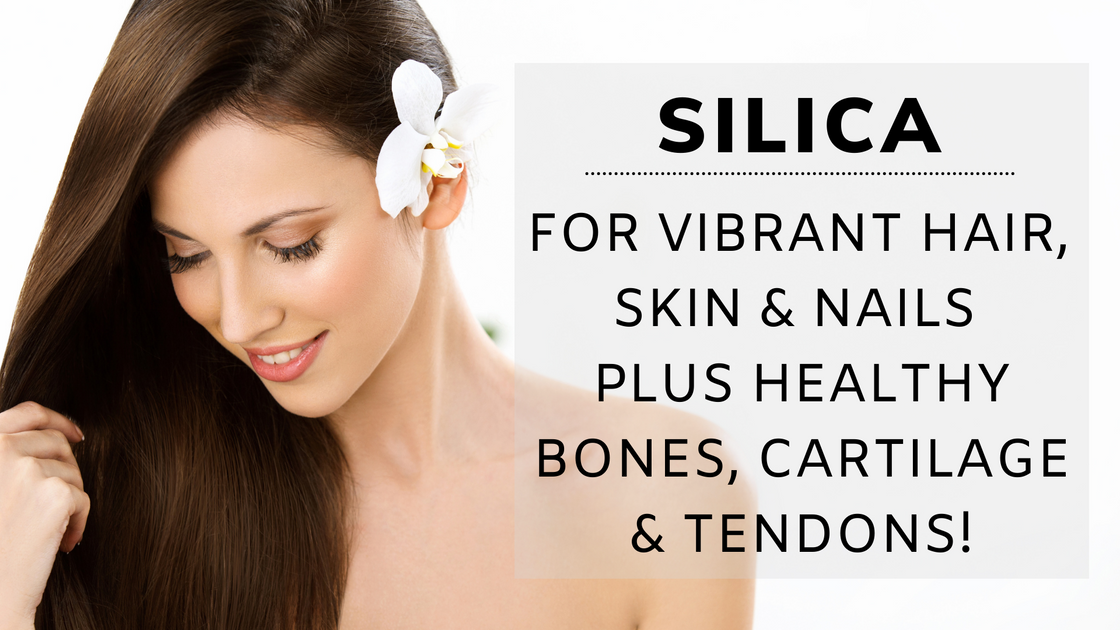 Silica For Vibrant Hair, Skin & Nails Plus Healthy Bones, Cartilage & | Go  Vita Batemans Bay
