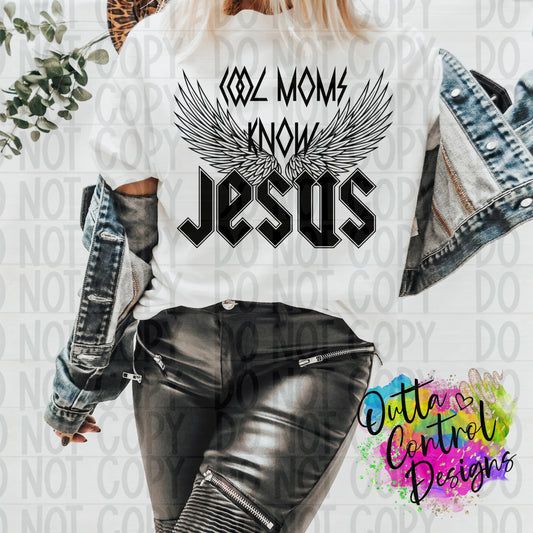 Cool Moms Know Jesus Ready to Press Sublimation and DTF Transfer