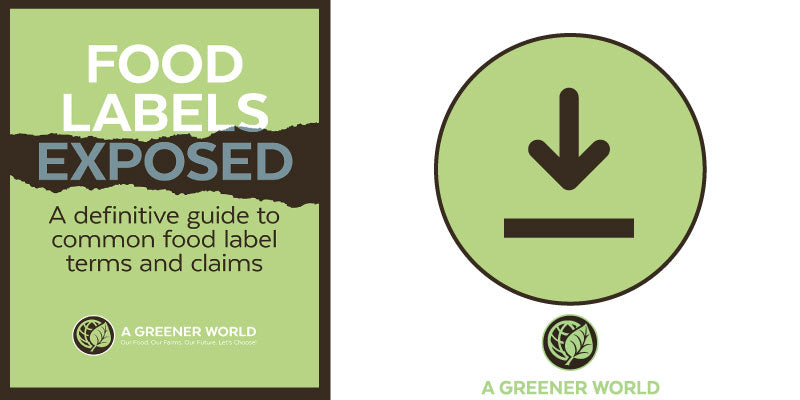 Download Here - Food Labels Exposed by A Greener World