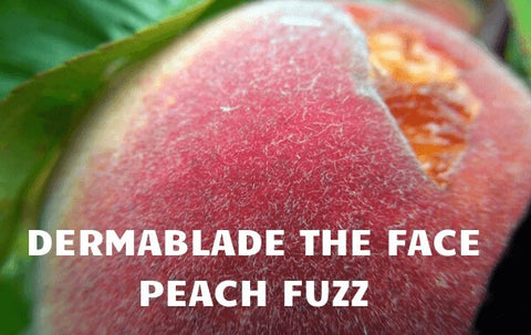 Dermablade the peach fuzz