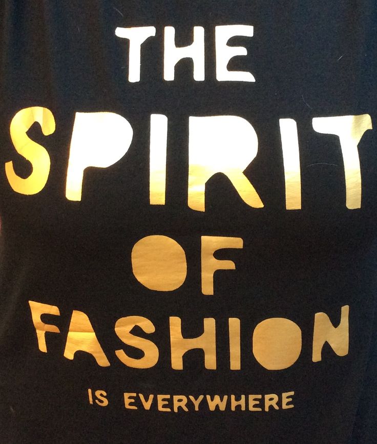 The spirit Of Fashion Is Everywhere