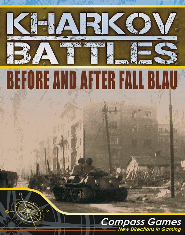 Kharkov Battles: Before & After Fall Blau