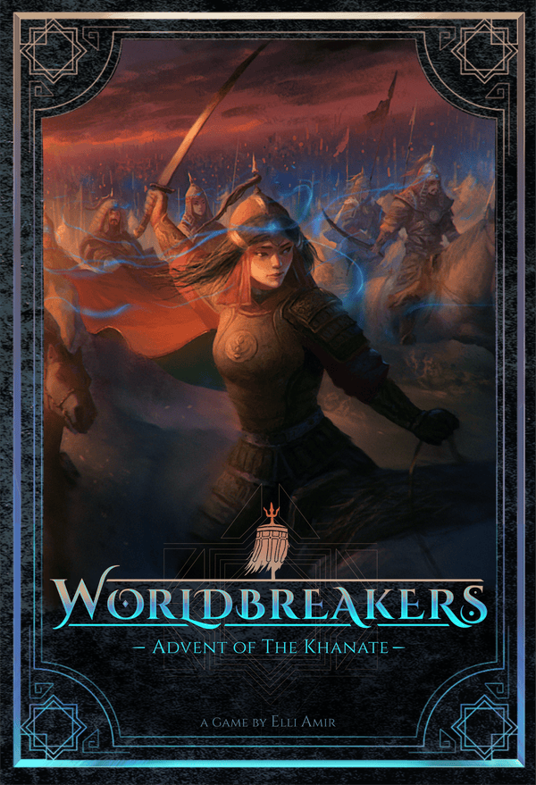 Worldbreakers: Advent of the Khanate *PRE-ORDER*