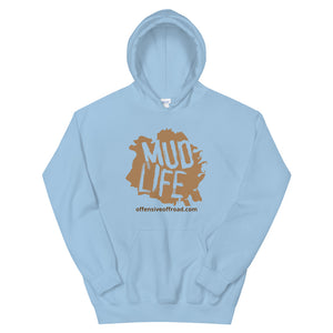 moniquetoohey Mud Life Unisex Hoodie