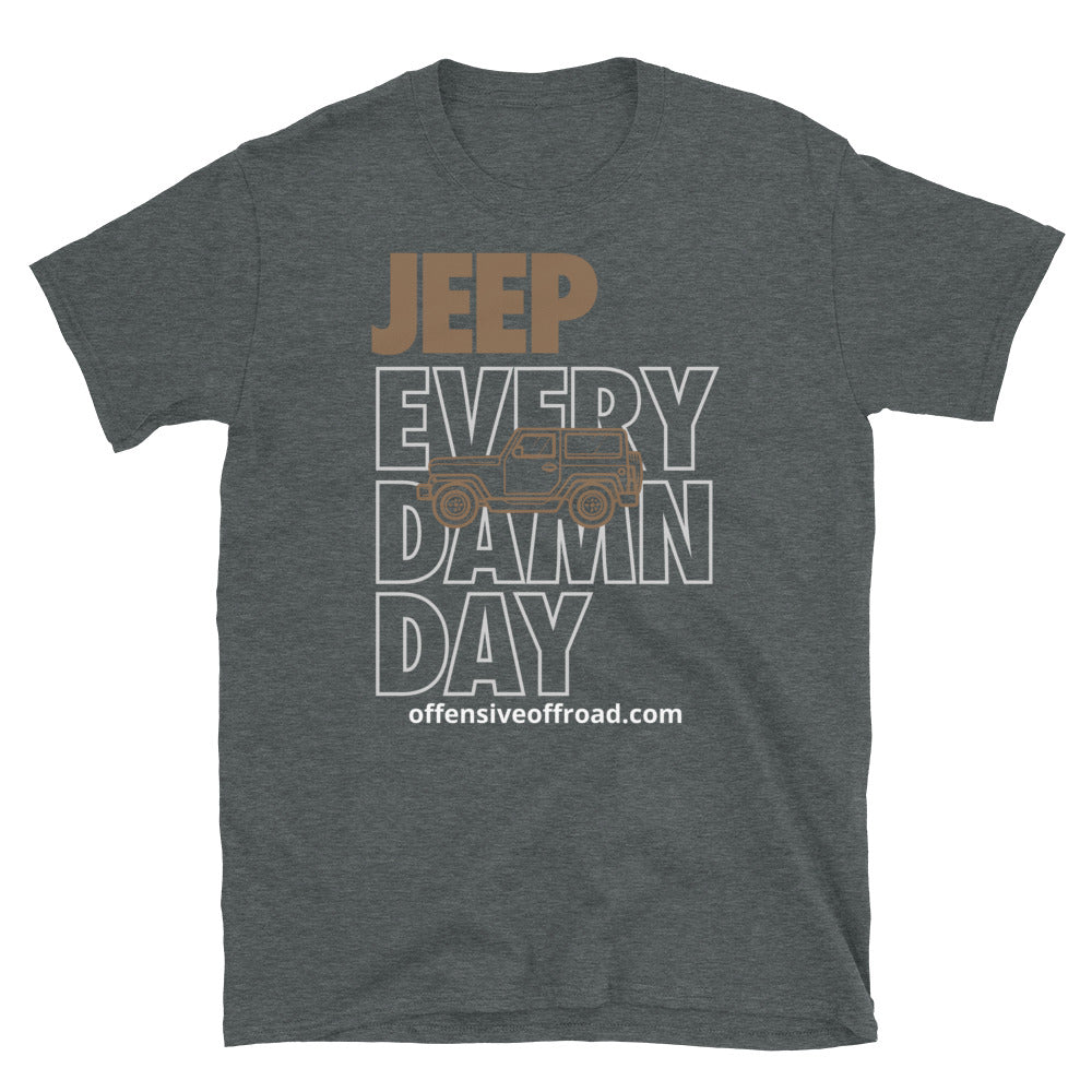 moniquetoohey Jeep Every Damn Day Unisex Short-Sleeve T-Shirt