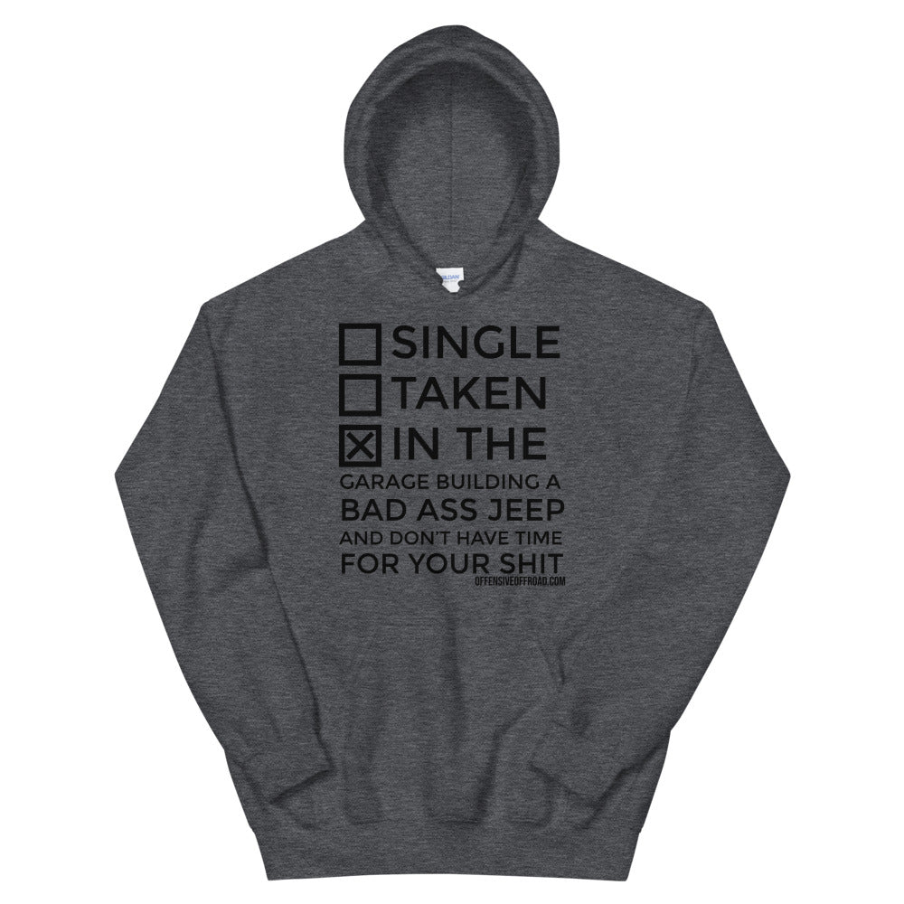 moniquetoohey Single Taken Jeep Unisex Hoodie