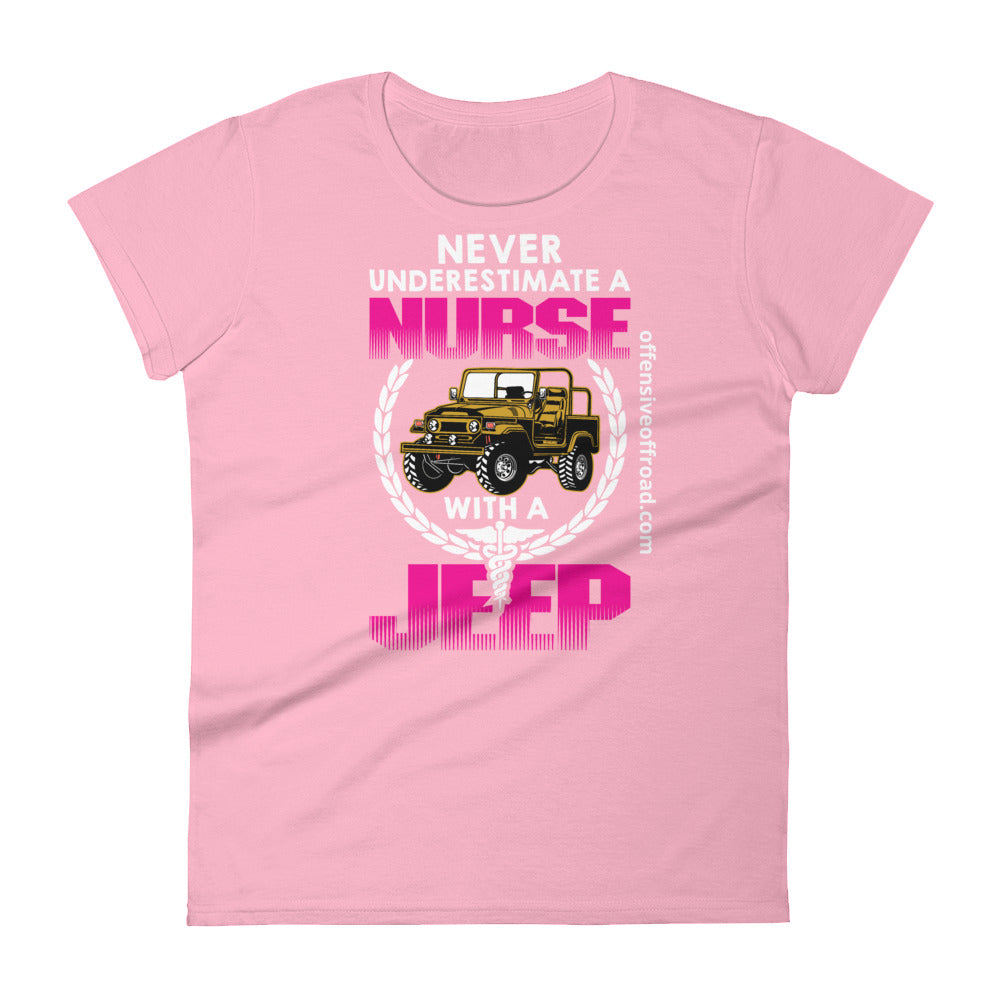 codygrimes Never Underestimate a Nurse with a Jeep Women's Short Sleeve T-Shirt