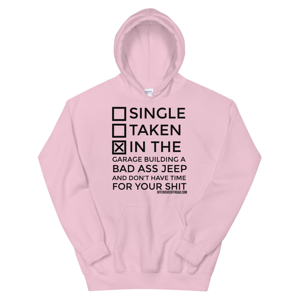 moniquetoohey Single Taken Jeep Unisex Hoodie