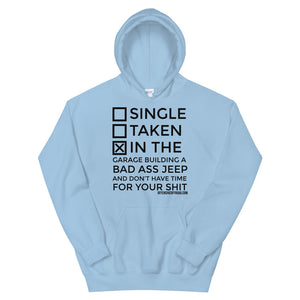 moniquetoohey Single Taken Jeep Unisex Hoodie