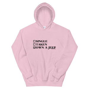 moniquetoohey Single Taken Owns a Jeep Unisex Hoodie