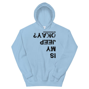 moniquetoohey Is My Jeep OK Unisex Hoodie