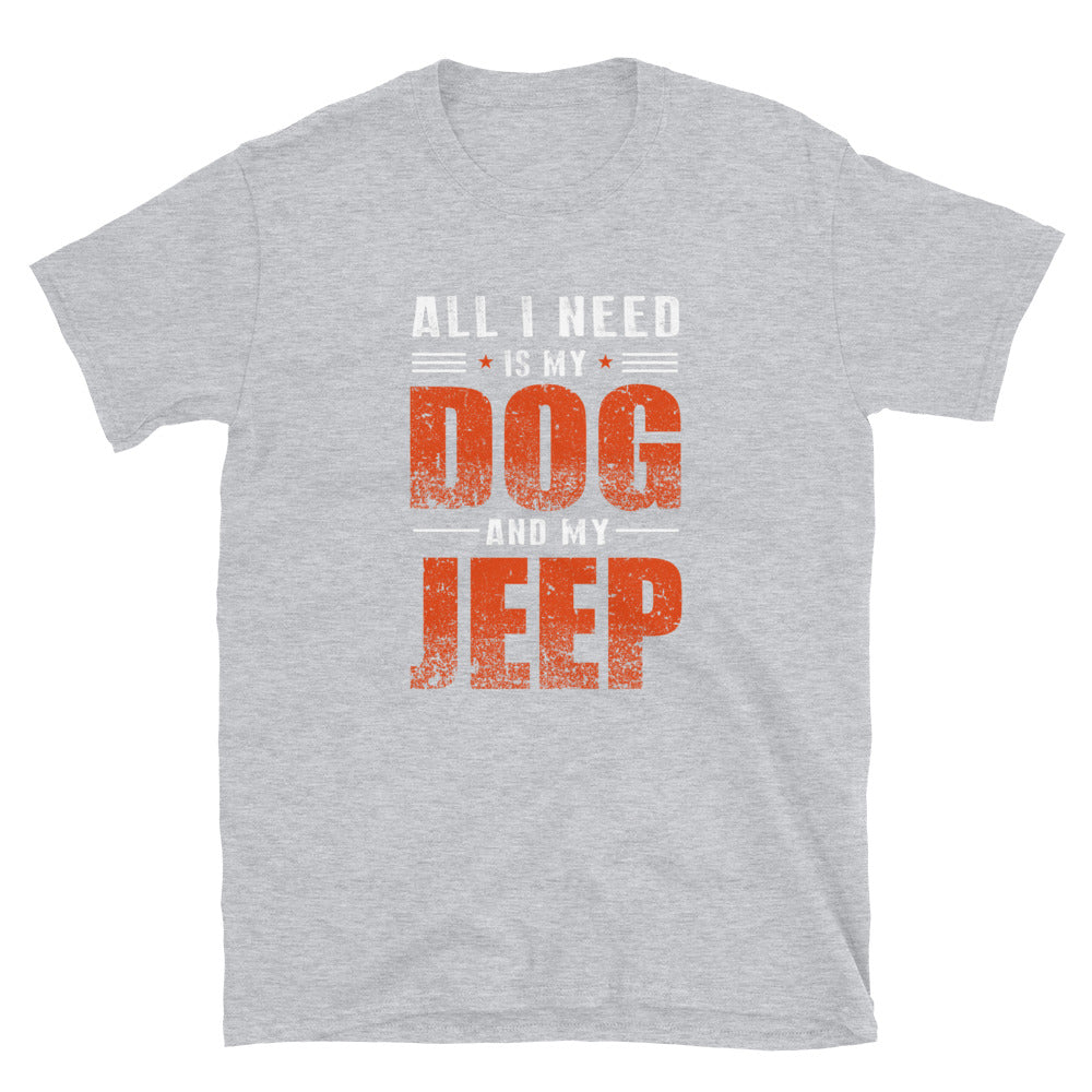 moniquetoohey All I Need is my Dog and my Jeep Unisex Short-Sleeve T-Shirt