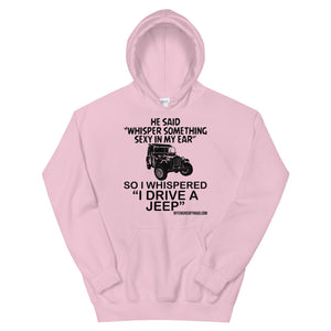 moniquetoohey Whisper Something Sexy Unisex Hoodie