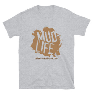 moniquetoohey Mud Life Unisex Short-Sleeve T-Shirt