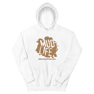 moniquetoohey Mud Life Unisex Hoodie