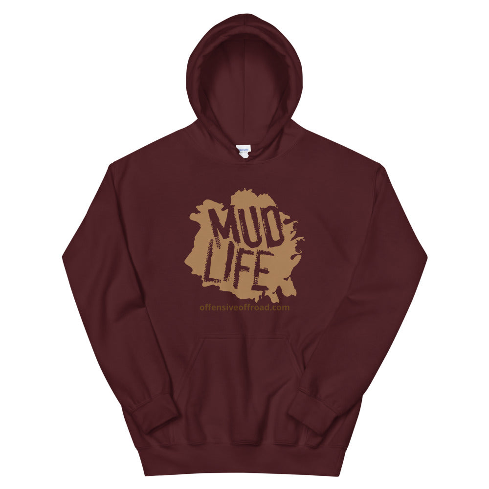 moniquetoohey Mud Life Unisex Hoodie