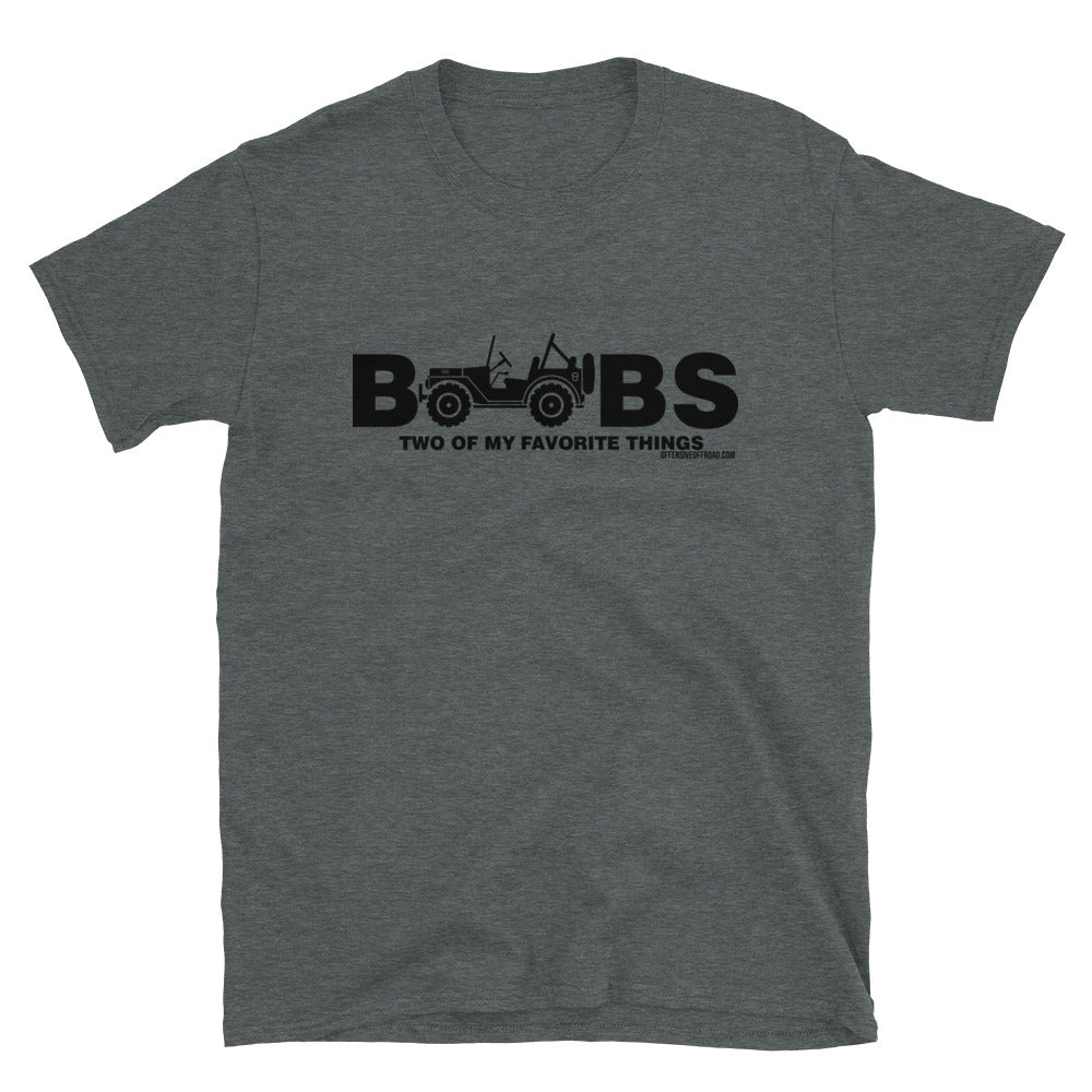 moniquetoohey Jeeps & Boobs Two Of My Favorite Things Unisex T-Shirt