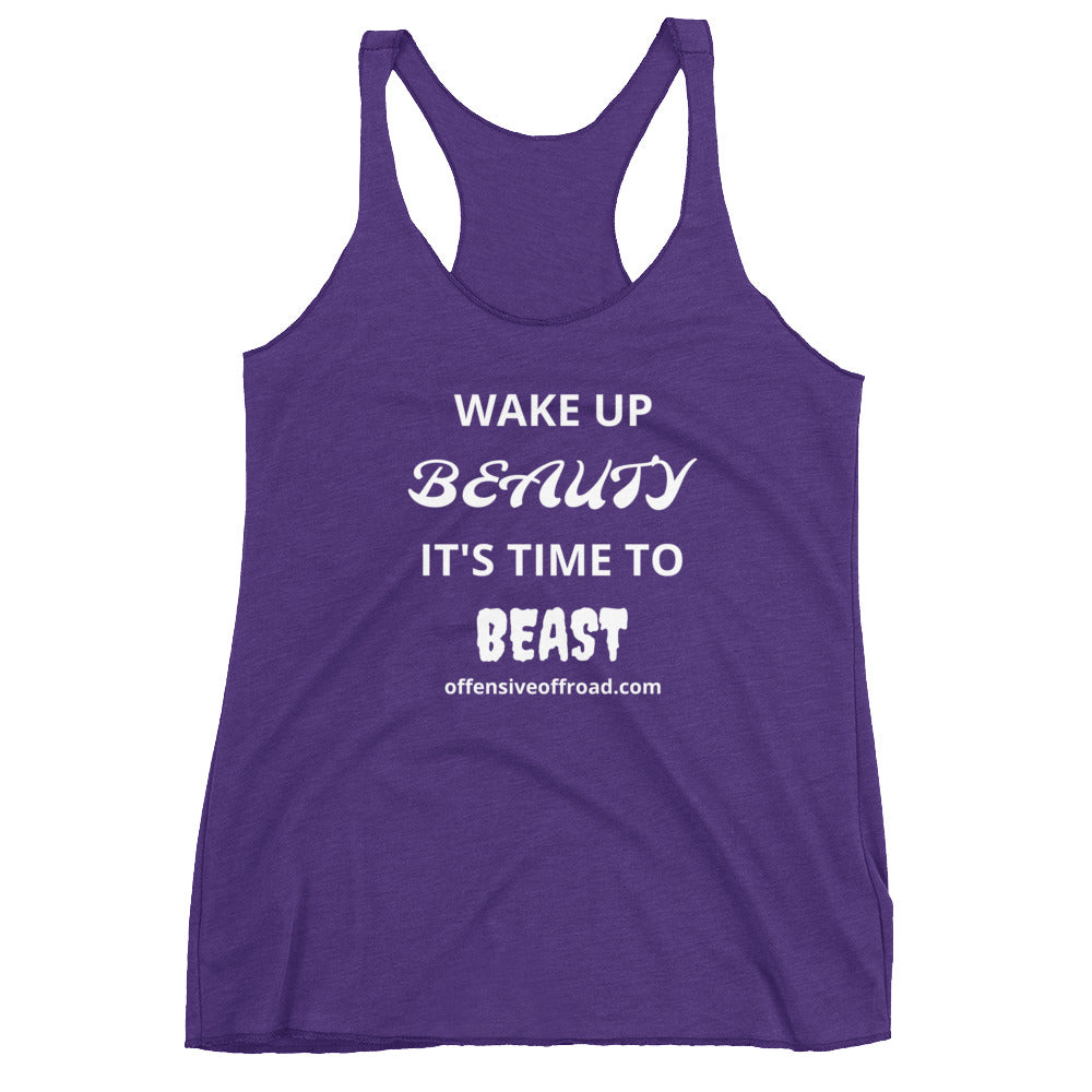 codygrimes Wake Up Beauty, It's Time to Beast Women's Racerback Tank