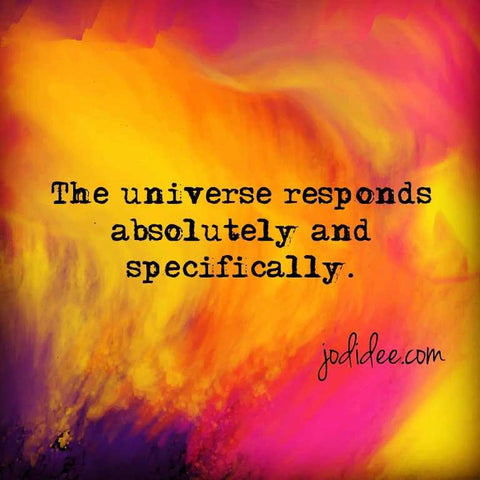 universe responds