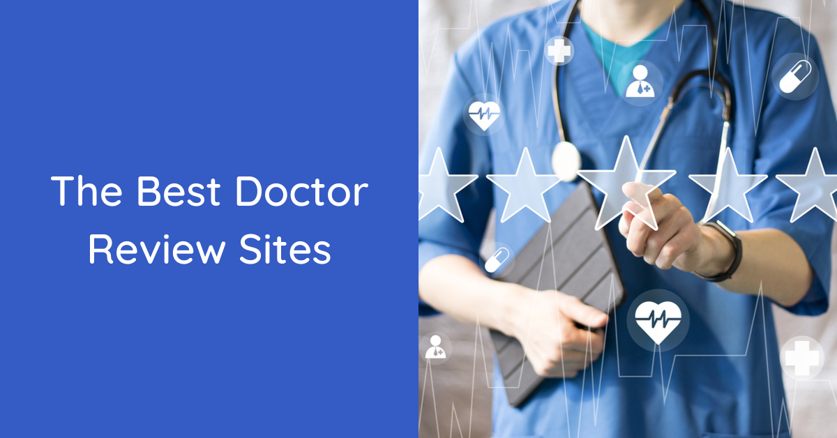  best site for doctor reviews