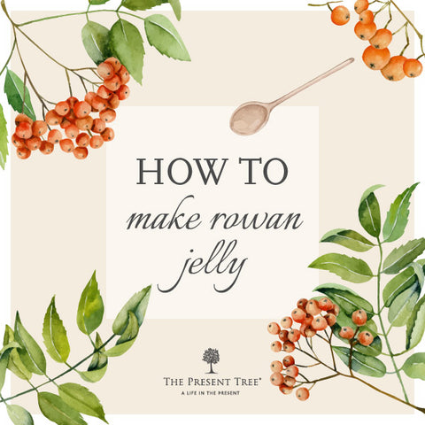 How to make Rowan Jelly