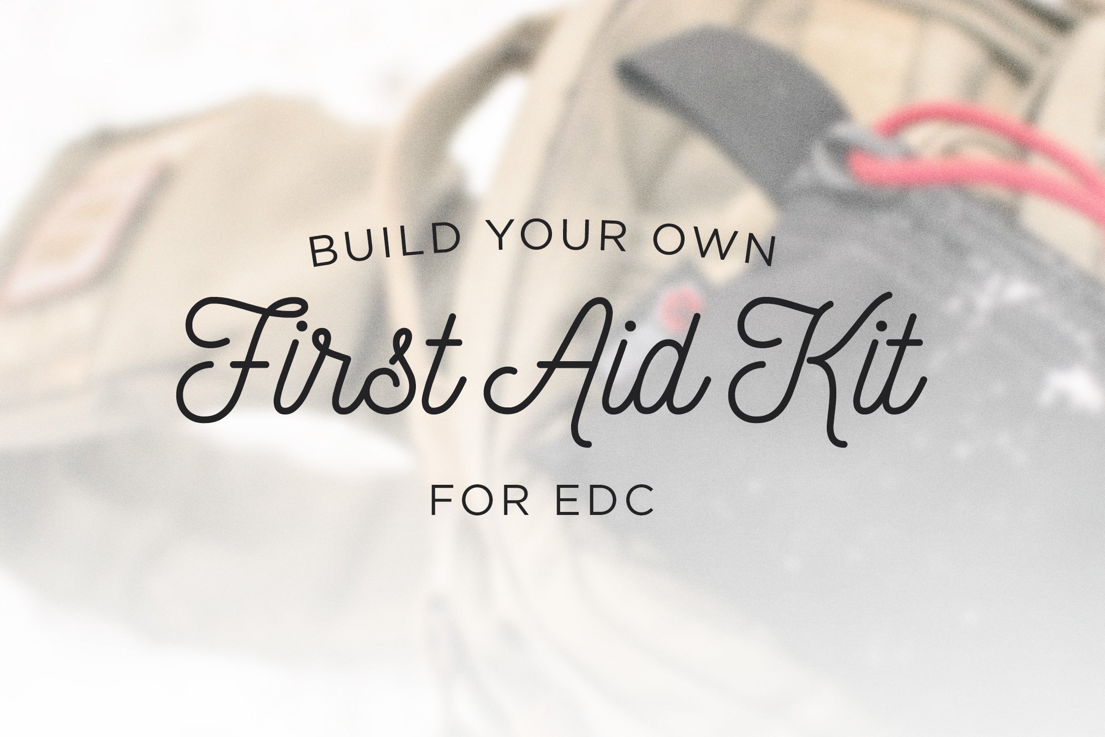 DIY EDC First Aid Kit