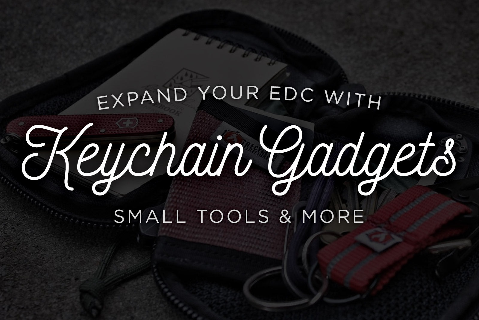Top EDC Keychain Gadgets