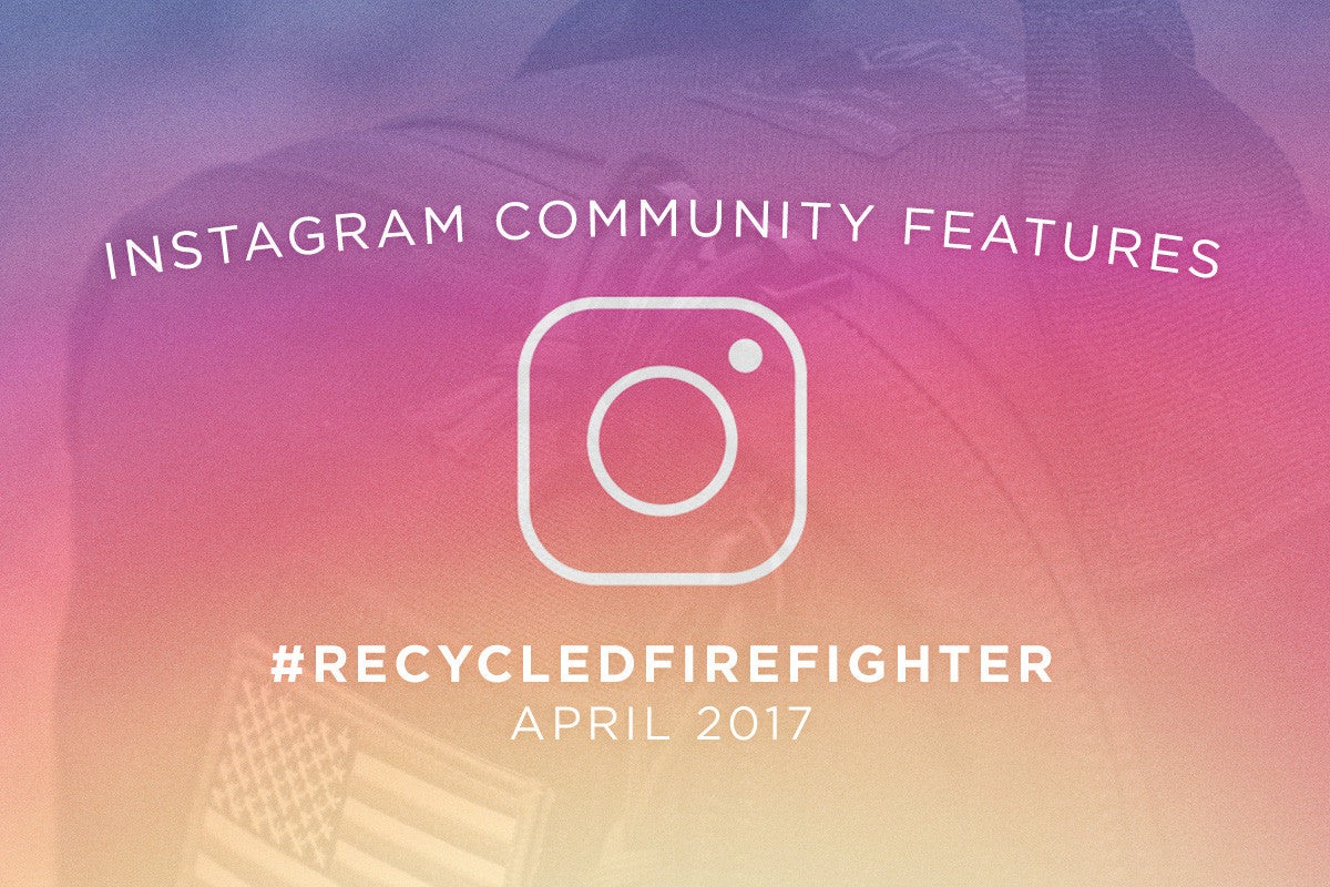 Recycled Firefighter Instagram
