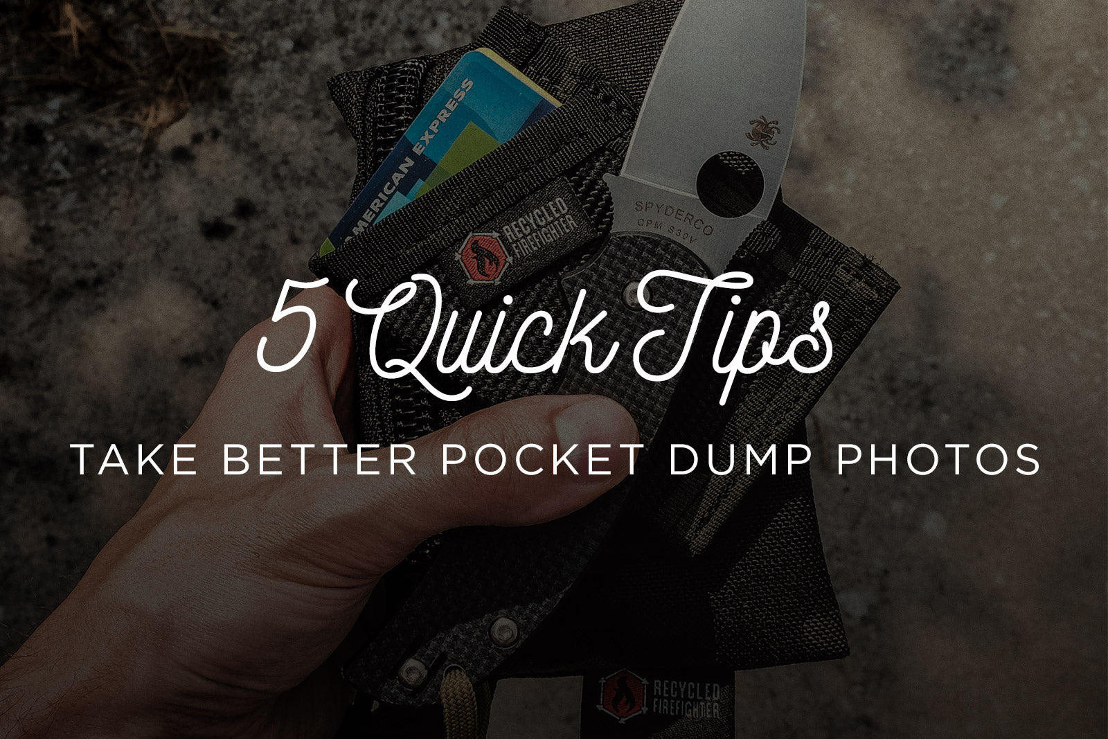 Take Better Pocket Dump Photos