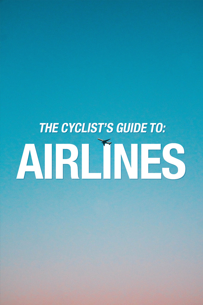 Orucase Cyclists guide to airlines