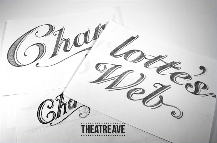 Type pencil drawings by Theatre Avenue for Charlotte's Web poster art