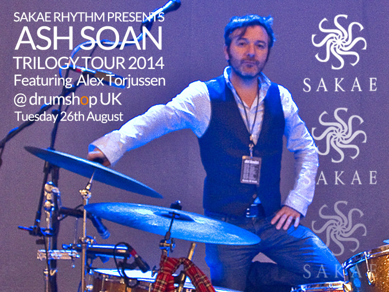 Ash Soan Tickets Sakae Drums Drumshop UK