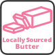 Fresh and locally sourced butter